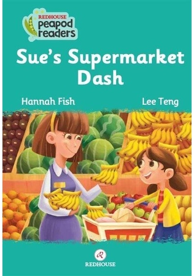 Sue's Supermarket Dash-Beginner Pre A1 - Hannah Fish - Redhouse Yayınları