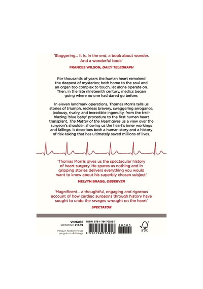 The Matter Of The Heart: A History Of The Heart İn Eleven Operations
