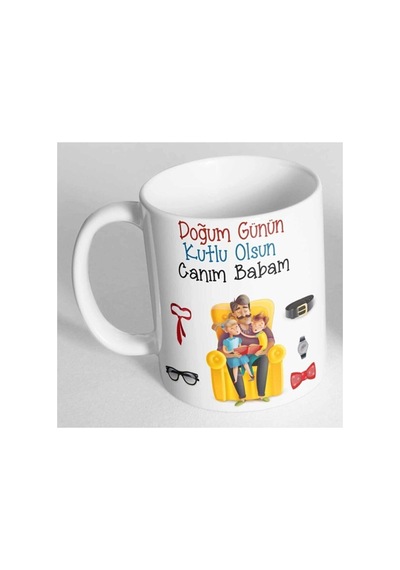 Doğum Günün Kutlu Olsun Canım Babam Yazılı Baskılı Kupa Bardak B 69 Bdhkp141 Çok Renkli