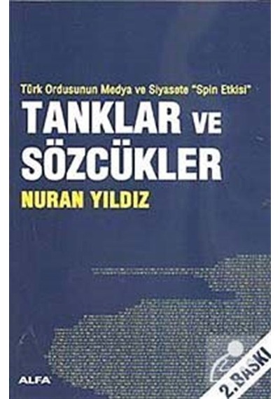 Tanklar ve Sözcükler - Nuran Yıldız - Alfa Yayıncılık