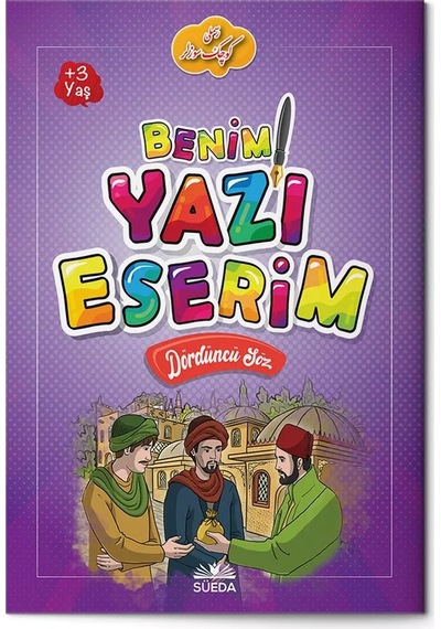 Benim Yazı Eserim - Dördüncü Söz