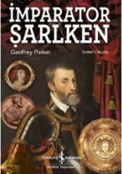 İmparator Şarlken Ciltli / Geoffrey Parker