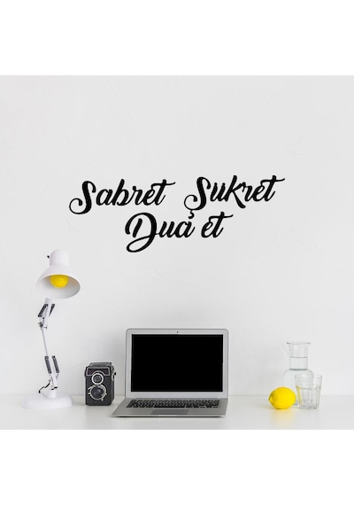 Sabret Şükret Duaet2-duvar Yazısı