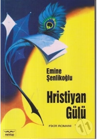 Hristiyan Gülü - Emine Şenlikoğlu - Mektup Yayınları