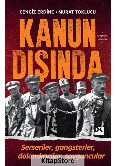 Kanun Dışında / Murat Toklucu