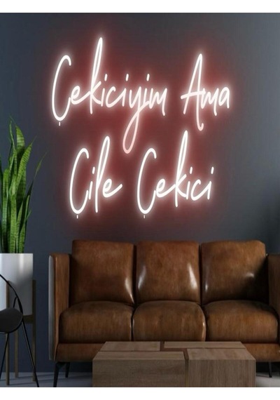 Çekiciyim Ama Çile Çekici Yazılı Neon Tabela Kırmızı