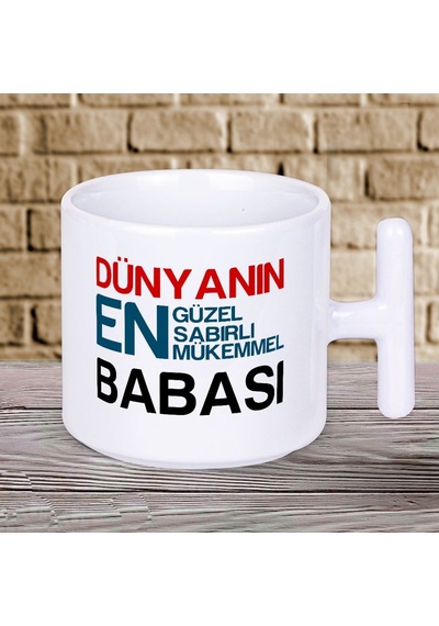 Dünyanın En Sabırlı Mükemmel Babası Yazılı Babalar Gününe Özel Hediyelik T Kupa Bardak