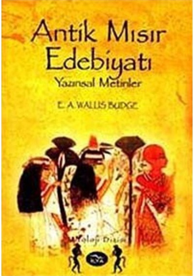 Antik Mısır Edebiyatı & Yazınsal Metinler