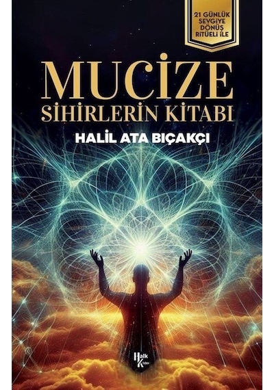 Mucize / Halil Ata Bıçakçı