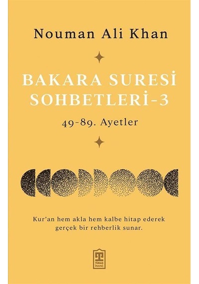 Bakara Suresi Sohbetleri 3 / Nouman Ali Khan
