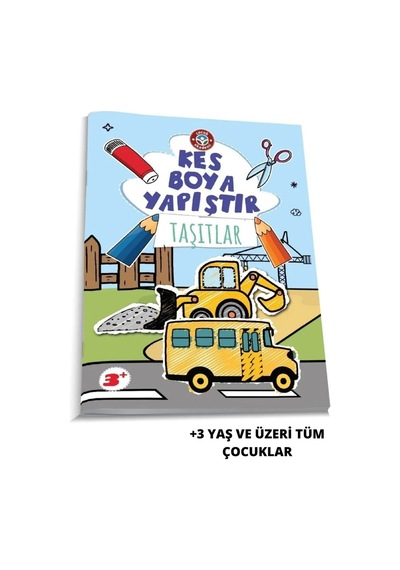 Çocuk Akademi Kes Boya Yapıştır - Taşıtlar