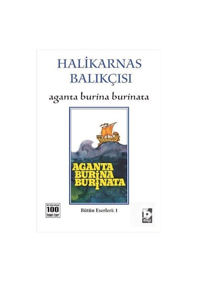 Aganta Burina Burinata - Halikarnas Balıkçısı