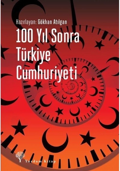 100 Yıl Sonra Türkiye Cumhuriyeti- Yordam Kitap