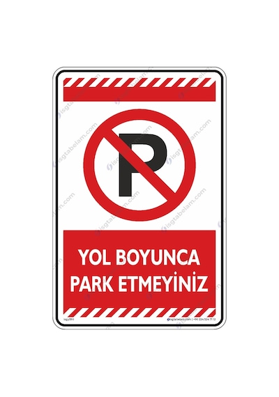 Yol Boyunca Park Etmeyiniz (544327946)