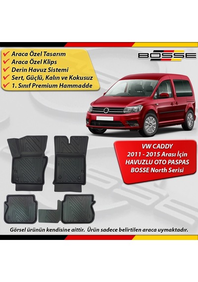 Vw Caddy Paspas Araca Özel 2011 - 2015 Arası İçin Derin Havuzlu Paspas Bosse North Serisi
