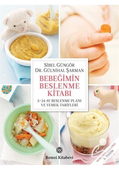 Bebeğimin Beslenme Kitabı / Sibel Güngör Kızıltan