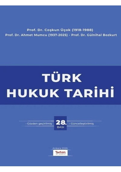 Türk Hukuk Tarihi Prof. Dr. Coşkun Üçok,prof. Dr. Ahmet Mumcu