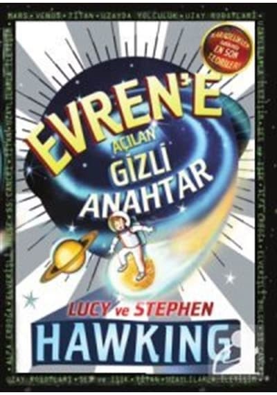 Evrene Açılan Gizli Anahtar 1 - Lucy Hawking -  Stephen Hawking - Doğan ve Egmont Yayıncılık