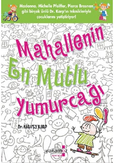 Mahallenin  En Mutlu  Yumurcağı