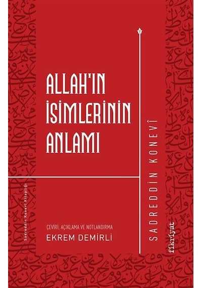 Allah'ın İsimlerinin Anlamı / Sadreddin Konevi