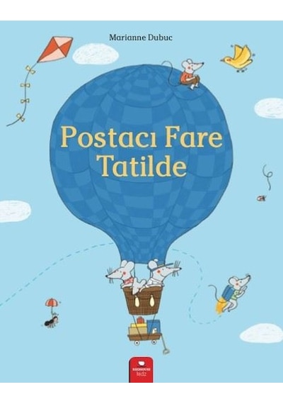Postacı Fare Tatilde - Marianne Dubuc - Redhouse Kidz Yayınları