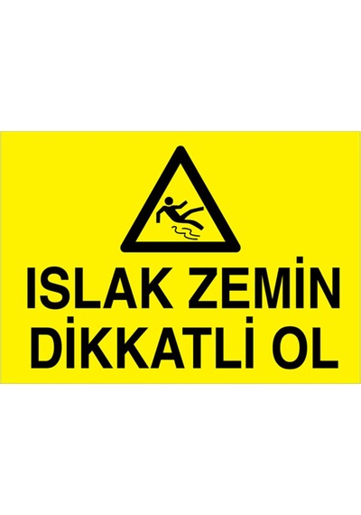 Islak Zemin Dikkatli Ol Uyarı Tabelası - 35x50 Foreks - Tu2