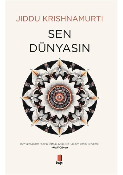 Sen Dünyasın / Jiddu Krishnamurti