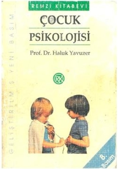 Çocuk psikolojisi haluk Yavuzer 2.El İadesiz