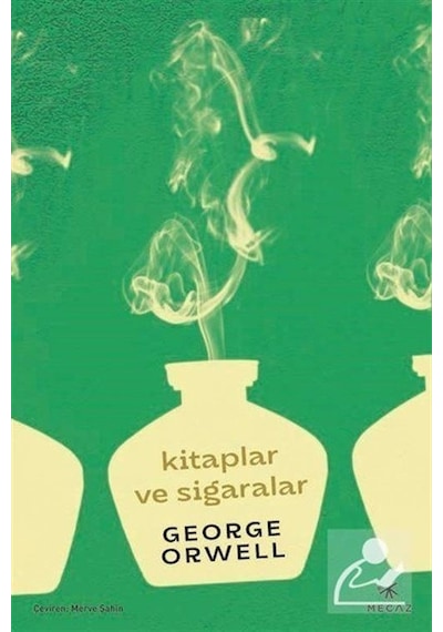 Kitaplar ve Sigaralar - George Orwell - Mecaz