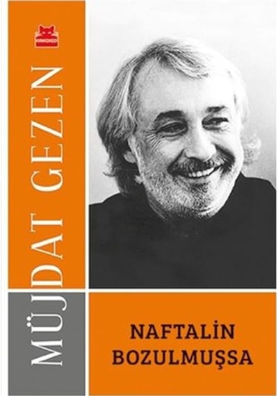 Naftalin Bozulmuşsa - Müjdat Gezen - Kırmızı Kedi