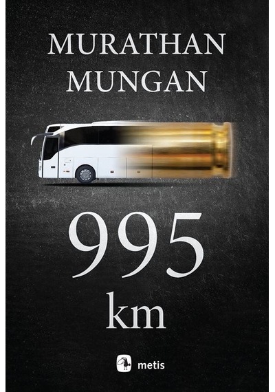 995 Km - Murathan Mungan - Metis Yayınları