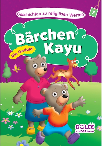 Bärchen Kayu-die Geduld - Ayıcık Kayu - Hikayelerle Dini Değerler 7 Almanca