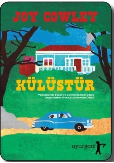Külüstür - Joy Cowley - Uyurgezer