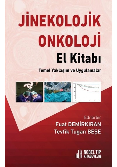 Jinekolojik Onkoloji El Kitabı - Temel Yaklaşım ve Uygulamalar- Nobel Tıp Kitabevleri