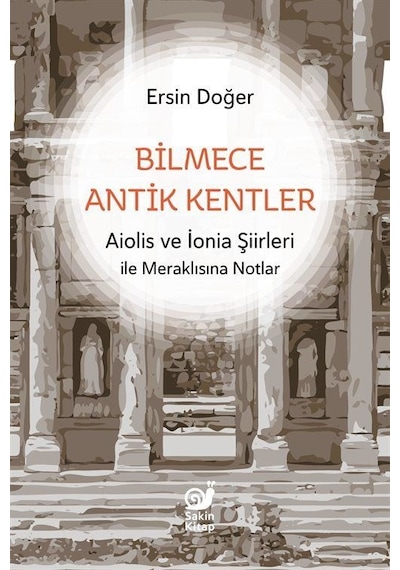 Bilmece Antik Kentler / Ersin Doğer