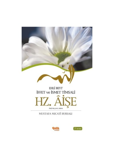 Ehli Beyt İffet Ve İsmet Timsali Hz. Aişe - Yqbx-660916