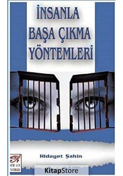 İnsanla Başa Çıkma Yöntemleri - Hidayet Şahin - New Age Yayınları