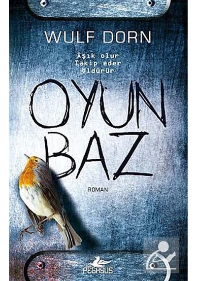 Oyunbaz / Wulf Dorn