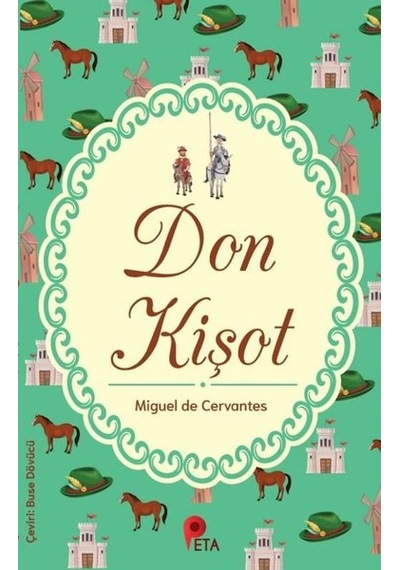 Don Kişot - Miguel de Cervantes Saavedra - Peta