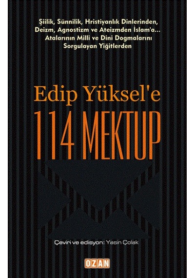 Edip Yüksel'e 114 Mektup - Edip Yüksel - Ozan Yayıncılık