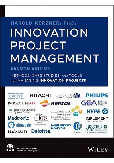 Innovation Project Management: Methods, Case Studies, And Tools For Managing Innovation Projects