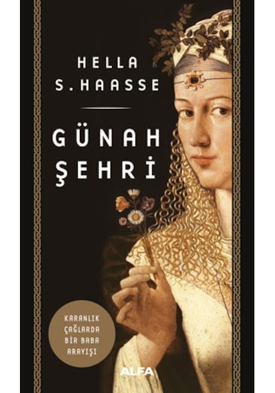 Günah Şehri - Hella S. Haasse - Alfa Yayıncılık