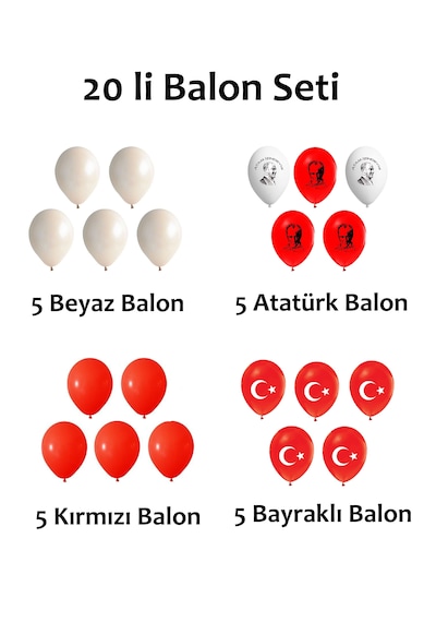 Balon Süsleme Atatürk Baskılı + Türk Bayrağı Baskılı+ Kırmızı+ Beyaz 29 Ekim 10 Kasım 23 Nisan Beyaz - Kırmızı
