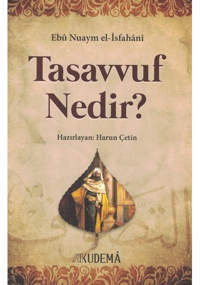 Tasavvuf Nedir? / Ebu Nuaym el-Isfahanı