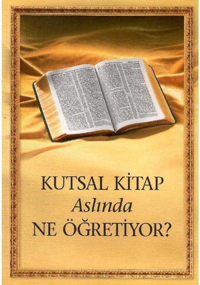Kutsal Kitap Aslında Ne Öğretiyor Cep Kitabı