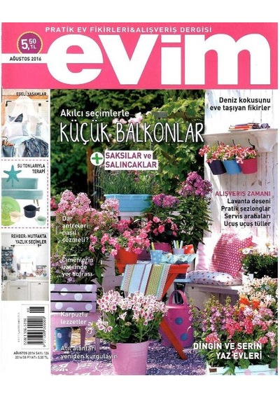 Evim - Pratik Ev Fikirleri Ve Alışveriş Dergisi -küçük Balkonlar - Retro Eski Basım Koleksiyon - Ağustos 2016 - Sayı 126