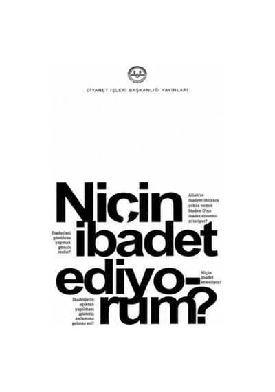 Niçin İbadet Ediyorum