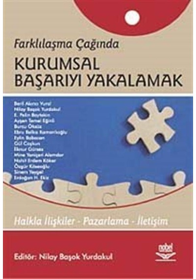 Farklılaşma Çağında Kurumsal Başarıyı Yakalamak- Nobel Akademik Yayıncılık