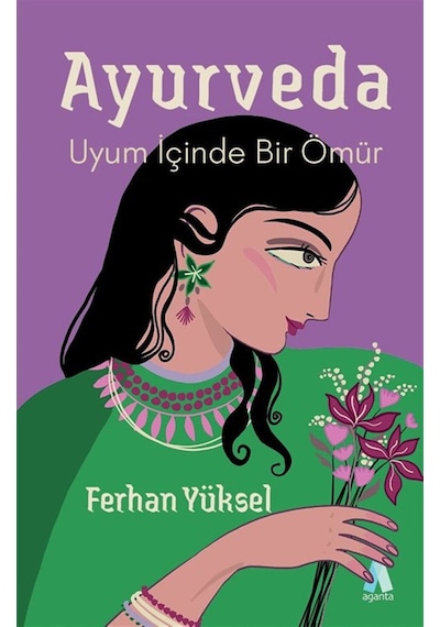 Ayurveda & Uyum İçinde Bir Ömür / Ferhan Yüksel