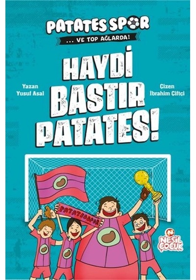 Haydi Bastır Patates Patatesspor Ve Top Ağlarda